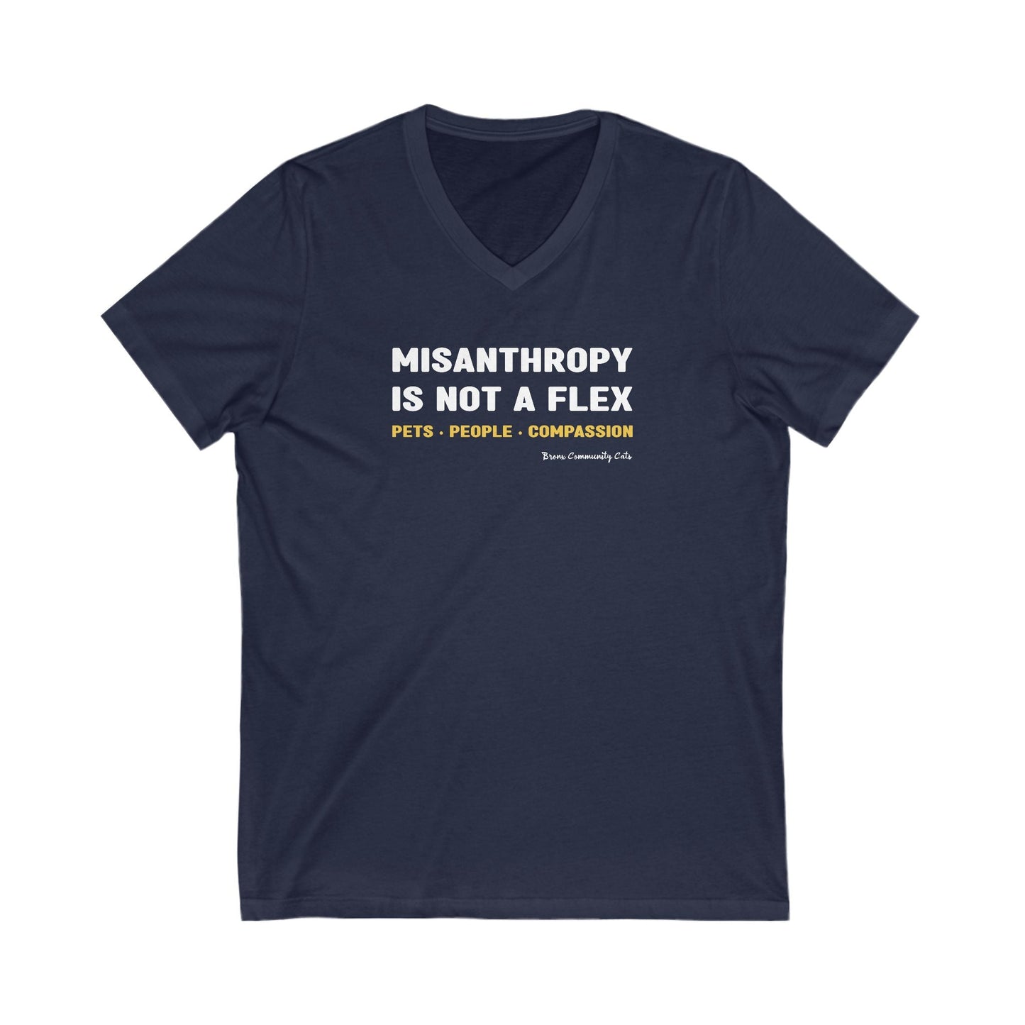 Misanthropy Is Not A Flex | FUNDRAISER for Bronx Community Cats | Unisex V - Neck Tee - Detezi Designs - 20725423899409760645