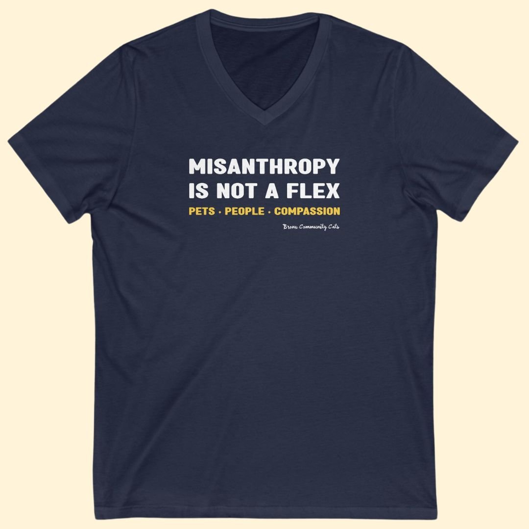 Misanthropy Is Not A Flex | FUNDRAISER for Bronx Community Cats | Unisex V - Neck Tee - Detezi Designs - 57449748723915924100