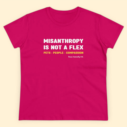 Misanthropy Is Not A Flex | FUNDRAISER for Bronx Community Cats | Women's Midweight Cotton Tee - Detezi Designs - 12116093869650672892