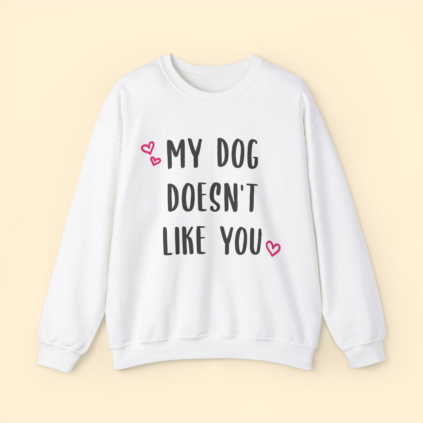 My Dog Doesn't Like You | Crewneck Sweatshirt - Detezi Designs-14654682820479335727