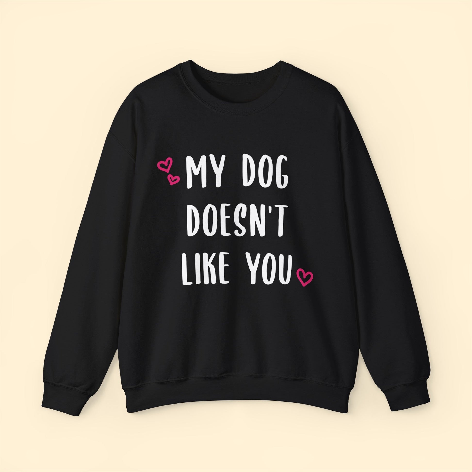 My Dog Doesn't Like You | Crewneck Sweatshirt - Detezi Designs-32312101690200207476