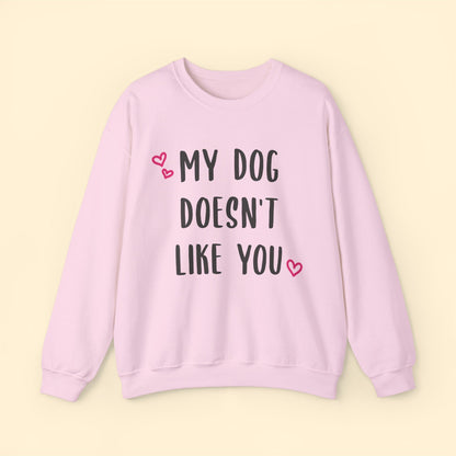 My Dog Doesn't Like You | Crewneck Sweatshirt - Detezi Designs-39878133690915809662