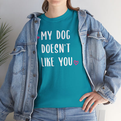 My Dog Doesn't Like You | Text Tees - Detezi Designs-12253424774348971008