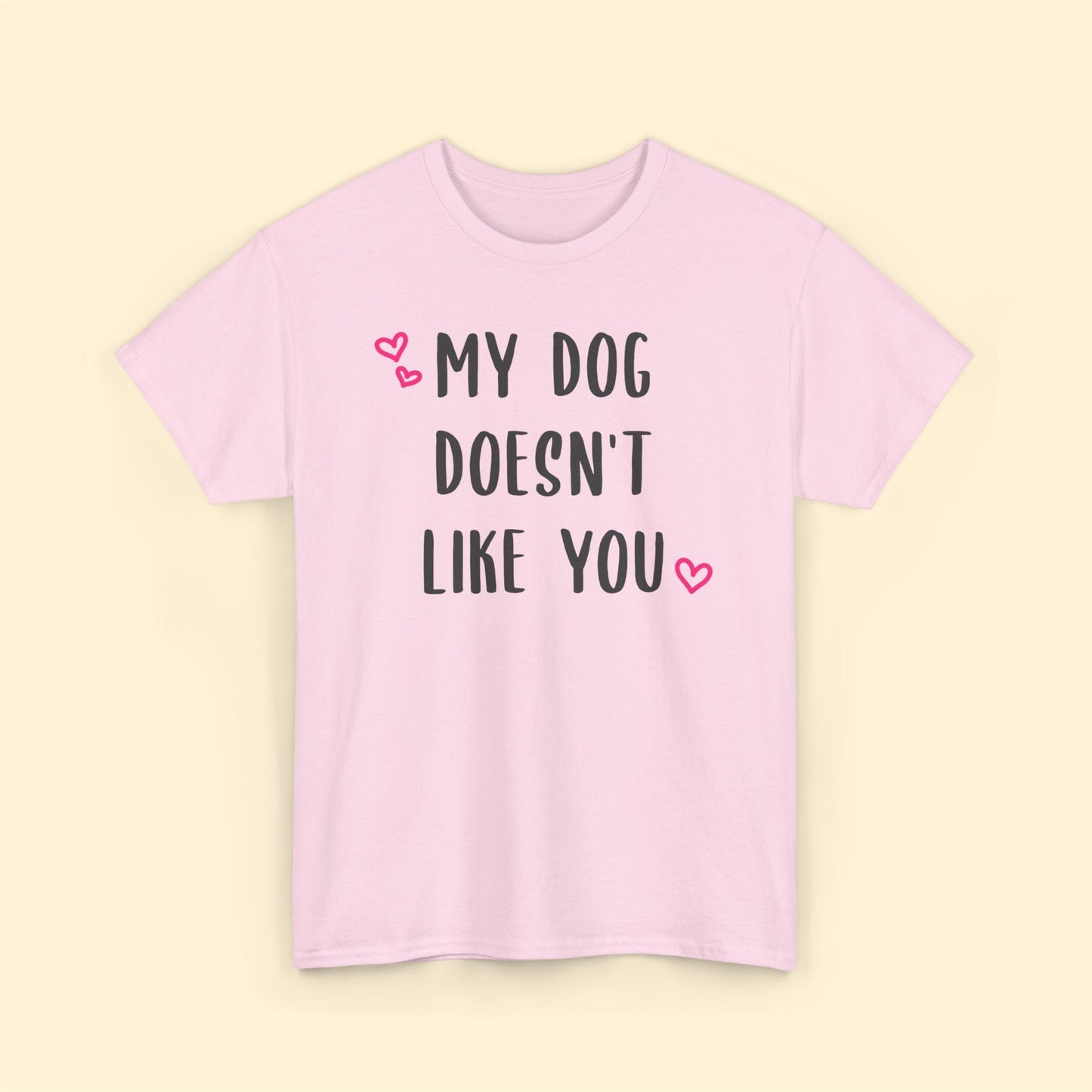 My Dog Doesn't Like You | Text Tees - Detezi Designs-12328384311614391890