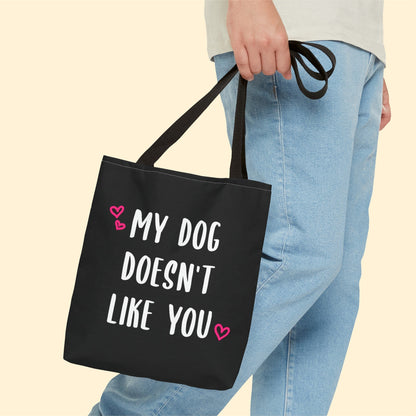 My Dog Doesn't Like You | Tote Bag - Detezi Designs-22116741565816748095