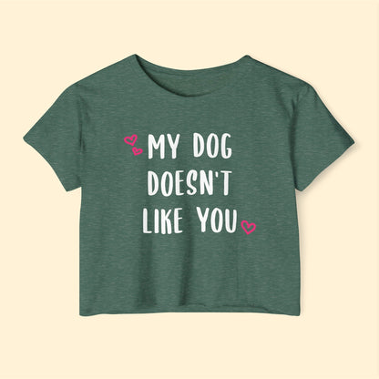 My Dog Doesn't Like You | Women's Festival Crop Top - Detezi Designs-12564057885119113645