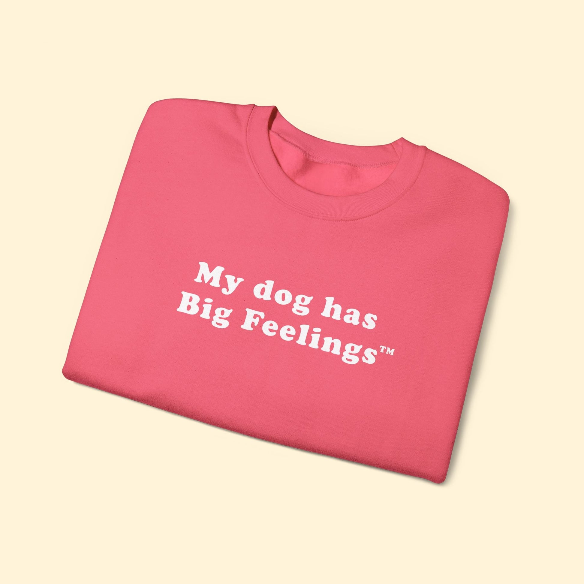 My Dog Has Big Feelings™ | Crewneck Sweatshirt - Detezi Designs - 77119602703965495919