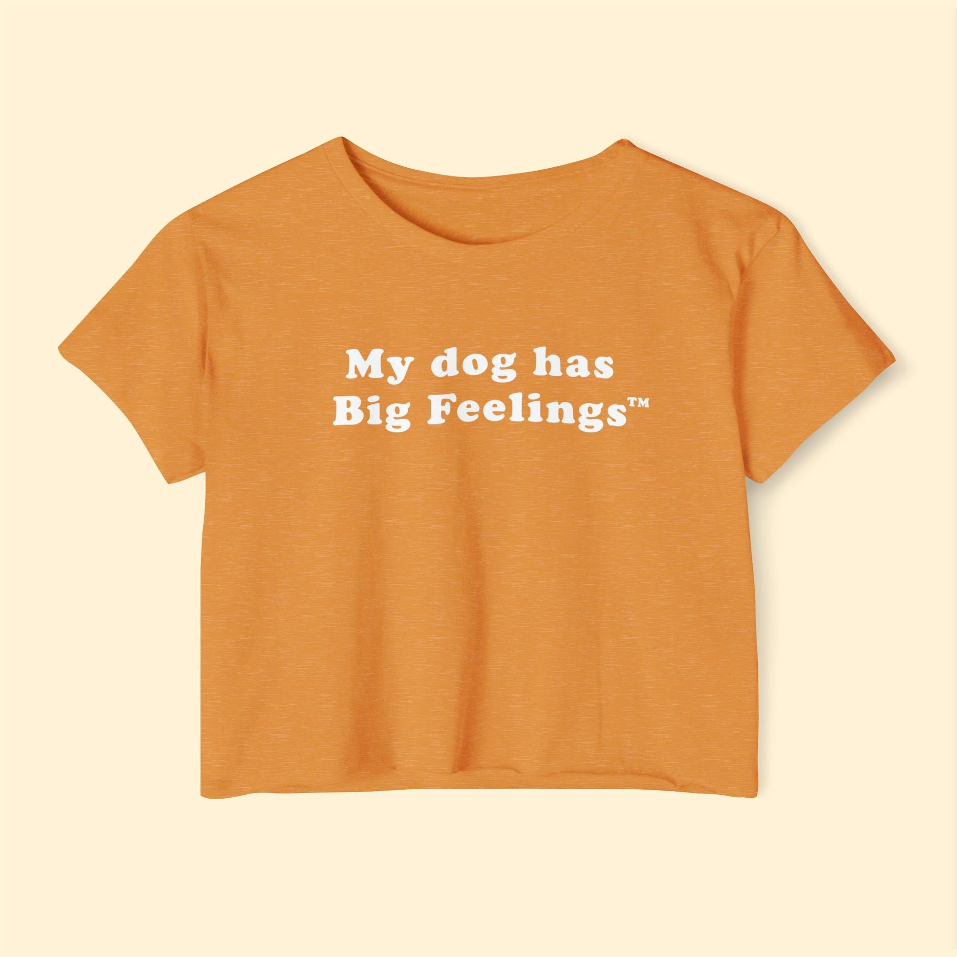 My Dog Has Big Feelings™ | Festival Crop Top - Detezi Designs - 15033406085276744017