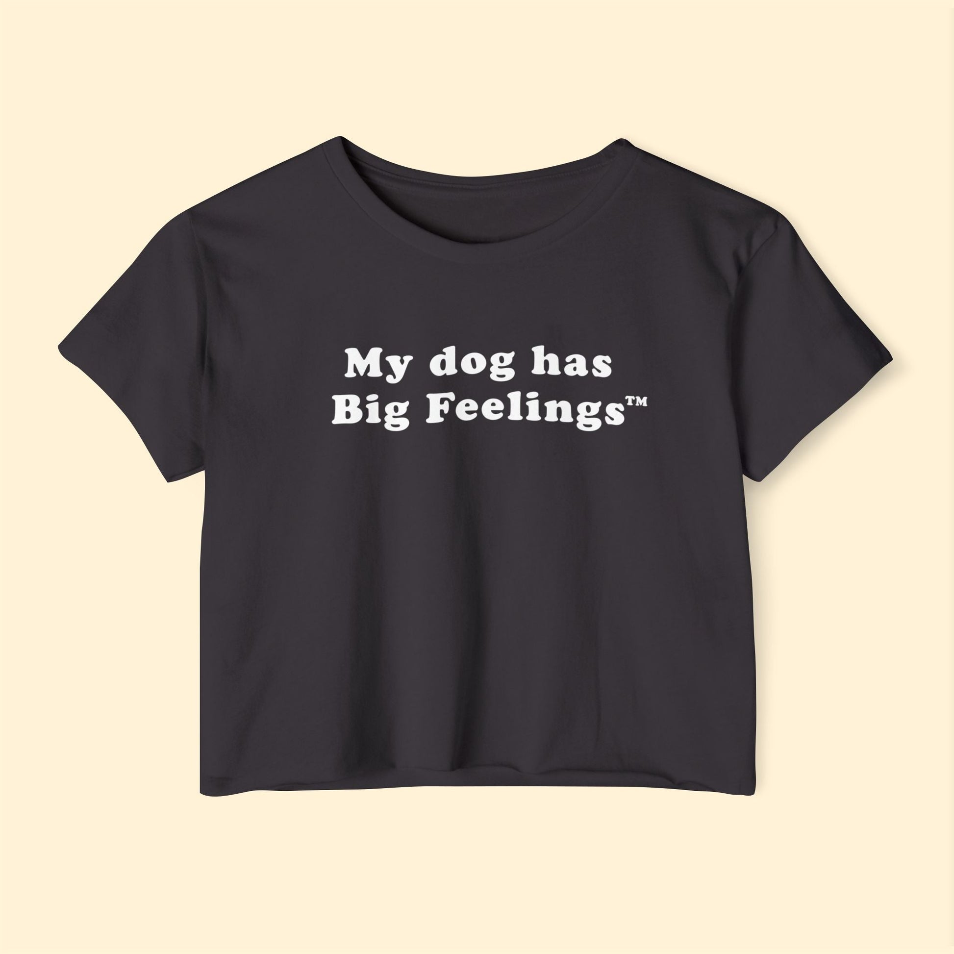 My Dog Has Big Feelings™ | Festival Crop Top - Detezi Designs - 29486083590838138340