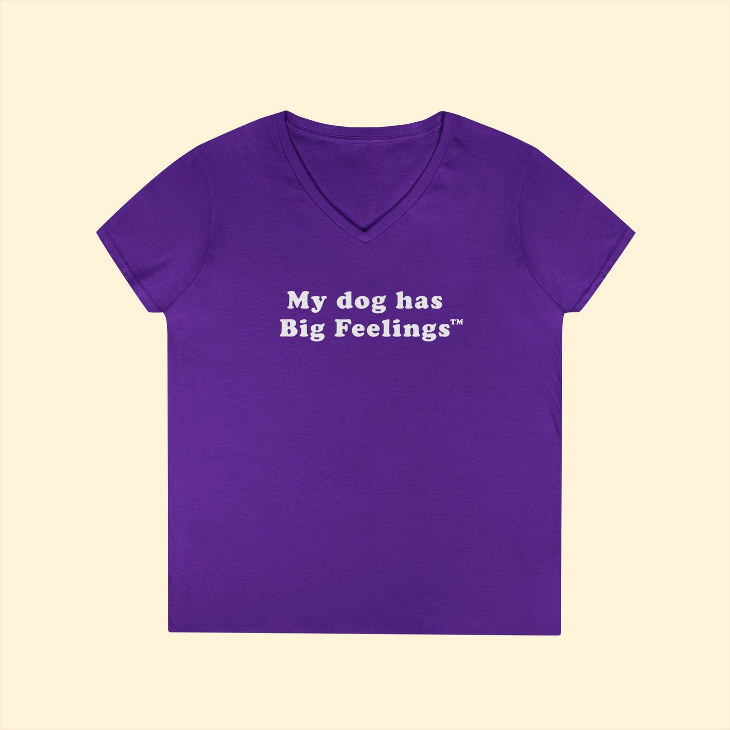 My Dog Has Big Feelings™ | Ladies' V - Neck T-Shirt - Detezi Designs - 17233201678641001410