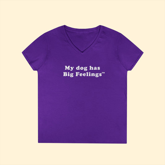My Dog Has Big Feelings™ | Ladies' V - Neck T-Shirt - Detezi Designs - 17233201678641001410