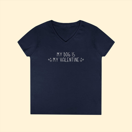 My Dog Is My Valentine | Ladies' V - Neck T-Shirt - Detezi Designs - 10405878341356169739