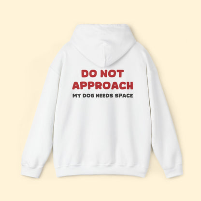 My Dog Is Reactive | 2 - Sided Print | Hooded Sweatshirt - Detezi Designs - 16924982997639872216