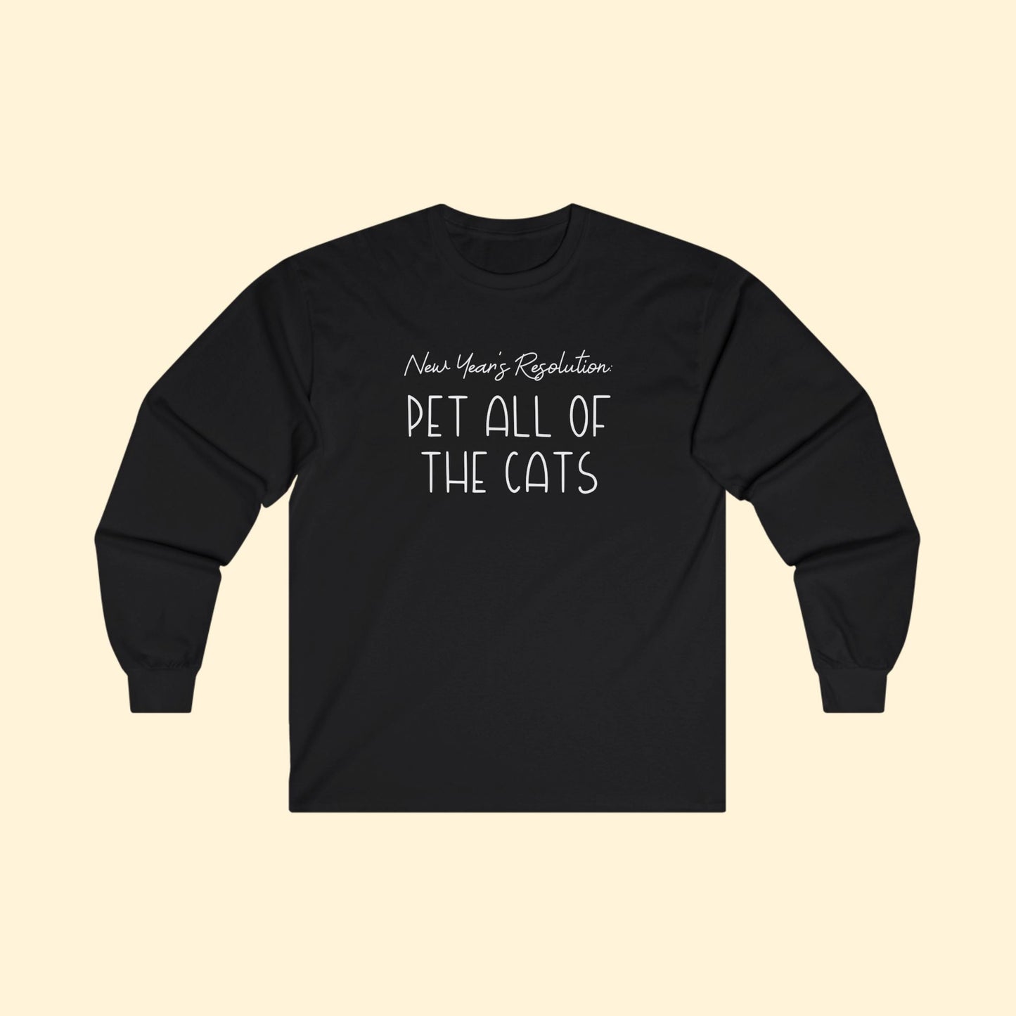 New Year's Resolution: Pet All Of The Cats | Long Sleeve Tee - Detezi Designs - 29858786512035408305