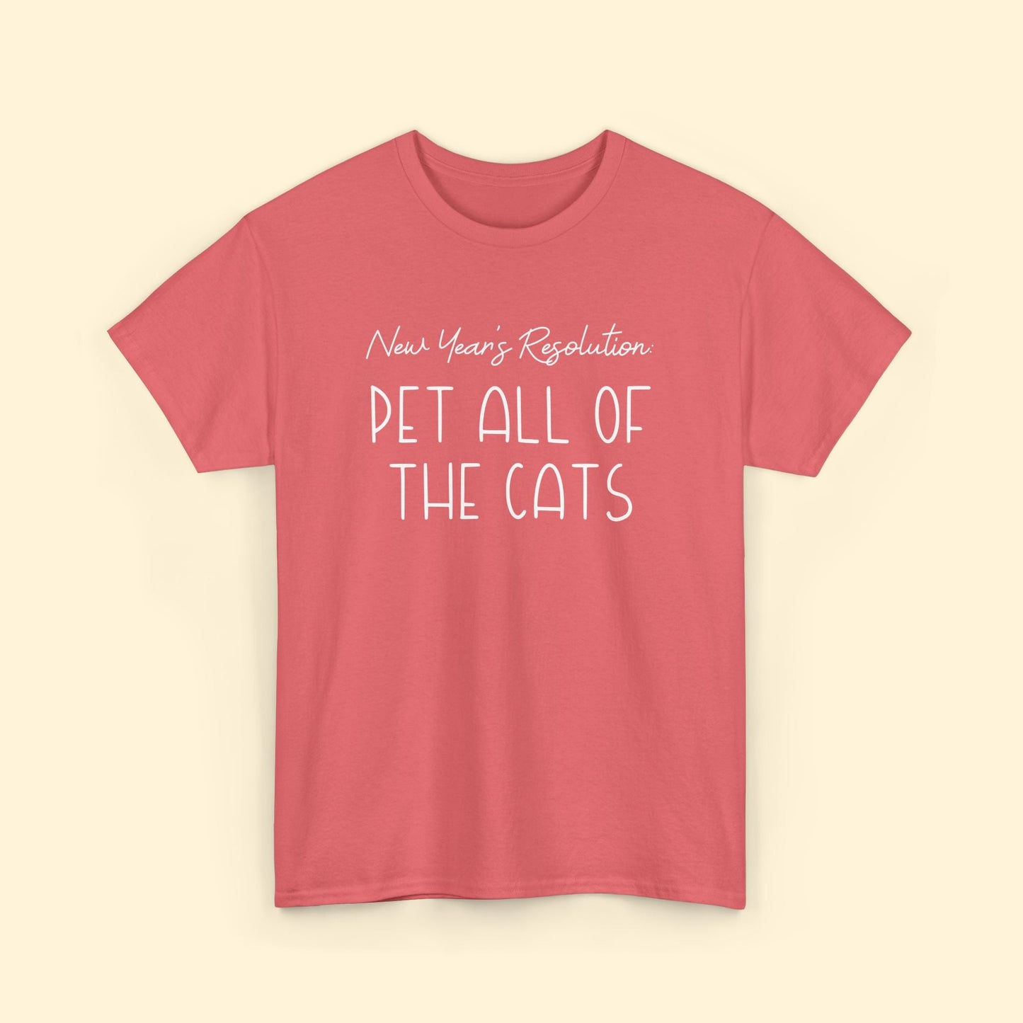 New Year's Resolution: Pet All Of The Cats | Unisex Tee - Detezi Designs - 25547356644479031677