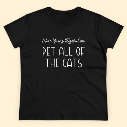 New Year's Resolution: Pet All Of The Cats | Women's Midweight Cotton Tee - Detezi Designs - 12077005070343224355