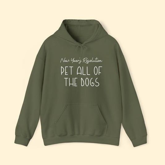 New Year's Resolution: Pet All Of The Dogs | Hooded Sweatshirt - Detezi Designs - 30952839435019603034