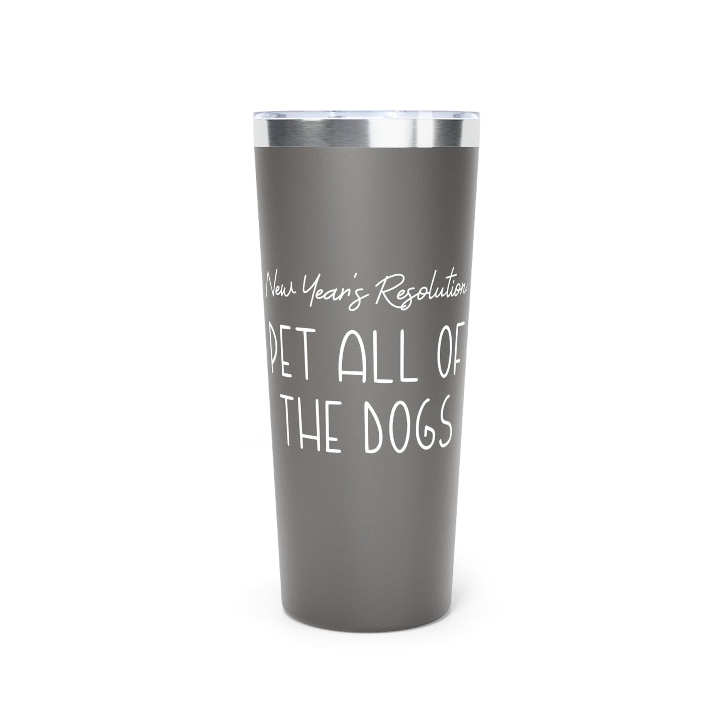 New Year's Resolution: Pet All Of The Dogs | Tumbler - Detezi Designs - 68725246567153931505