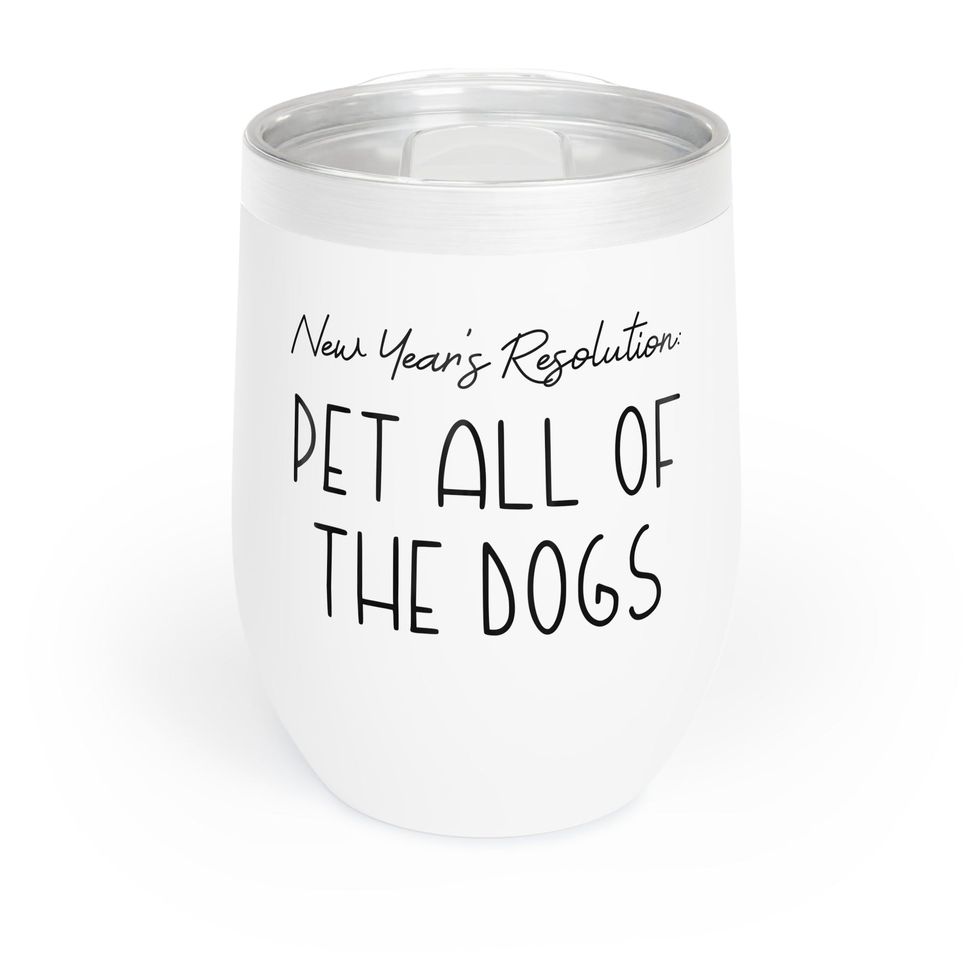 New Year's Resolution: Pet All Of The Dogs | Wine Tumbler - Detezi Designs - 46641296776591182717