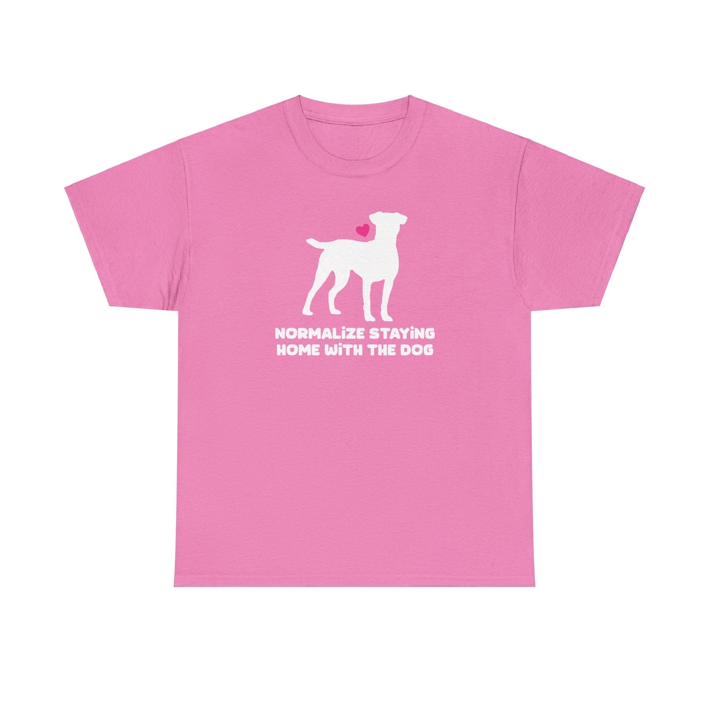 Normalize Staying Home With The Dog | Text Tees - Detezi Designs-24995696606625394474