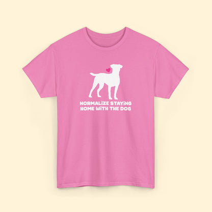 Normalize Staying Home With The Dog | Unisex Tee - Detezi Designs - 24995696606625394474