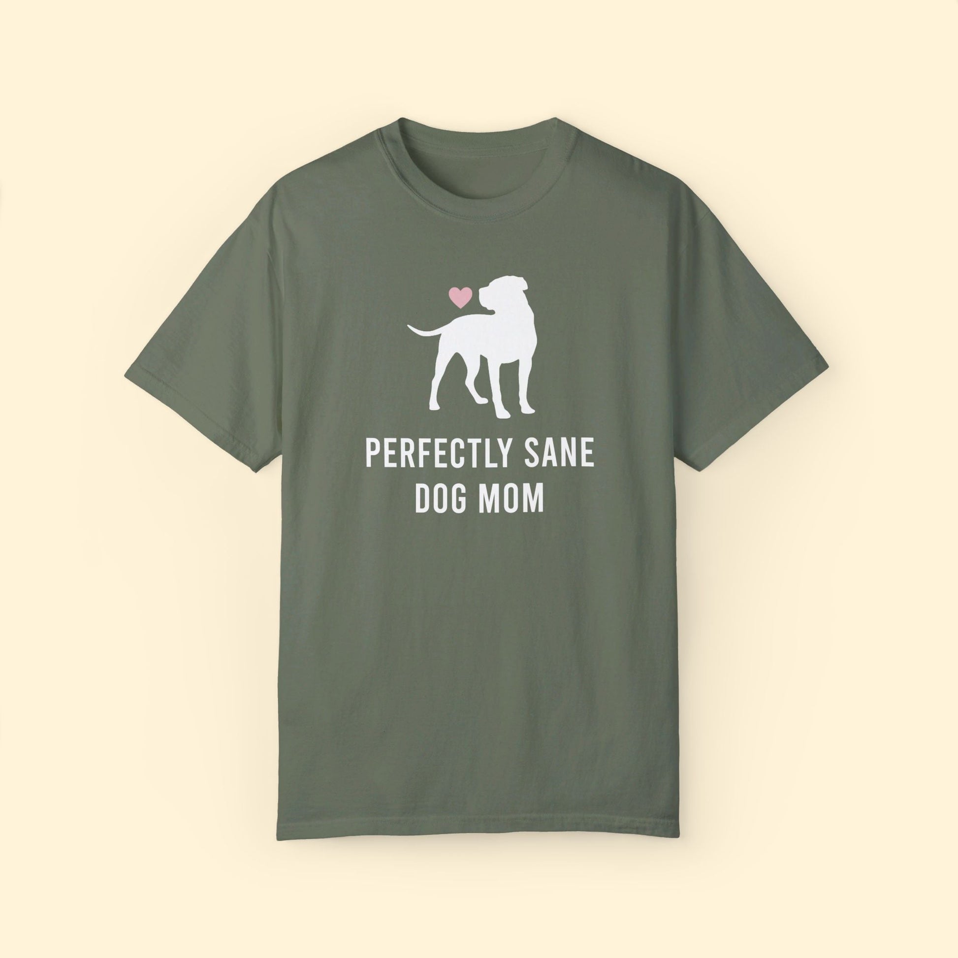 Perfectly Sane Dog Mom | Comfort Colors Unisex T-shirt - Detezi Designs - 64296941695923435472