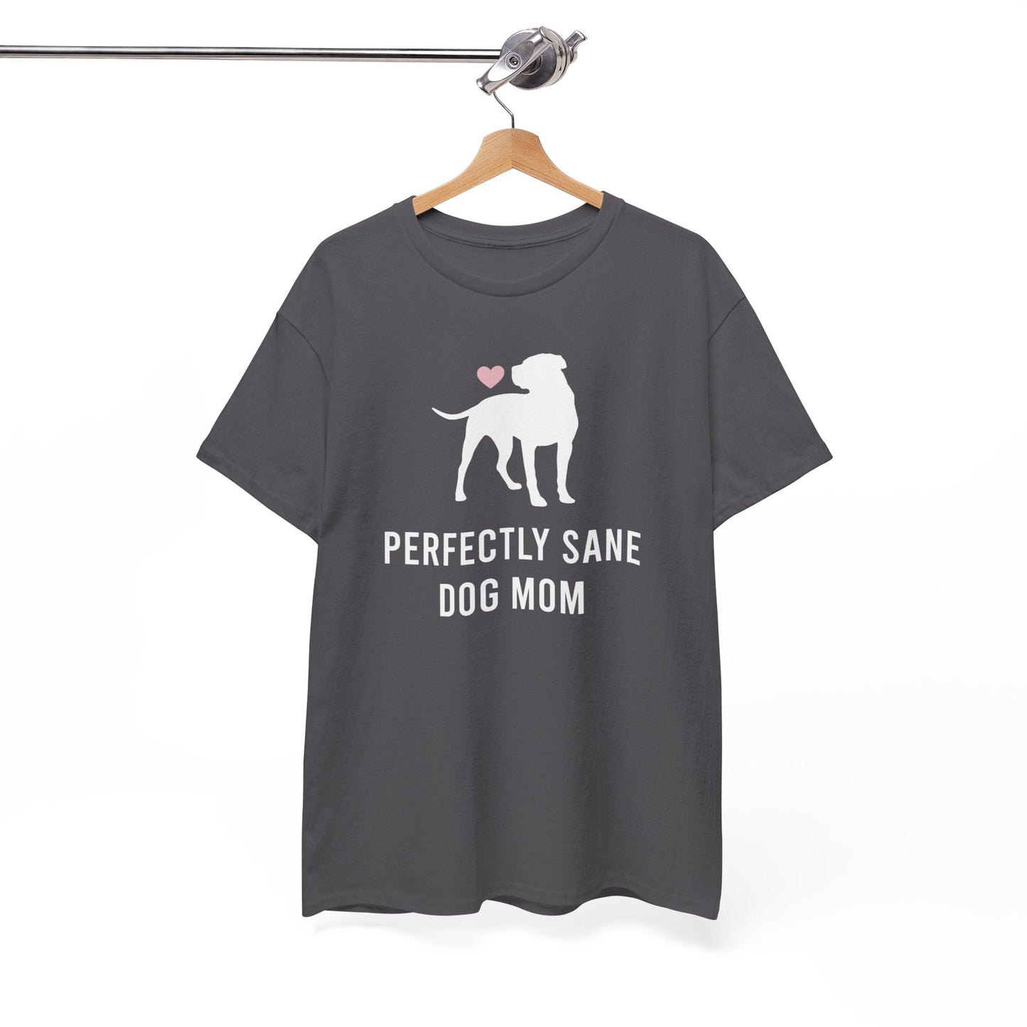 Perfectly Sane Dog Mom | Text Tees - Detezi Designs-13430173638932402577