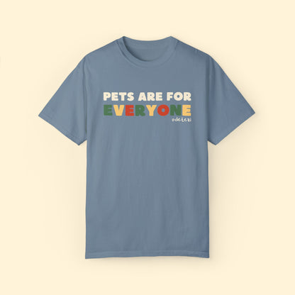 Pets Are For Everyone | Comfort Colors Unisex T-shirt - Detezi Designs - 18654852754366875438
