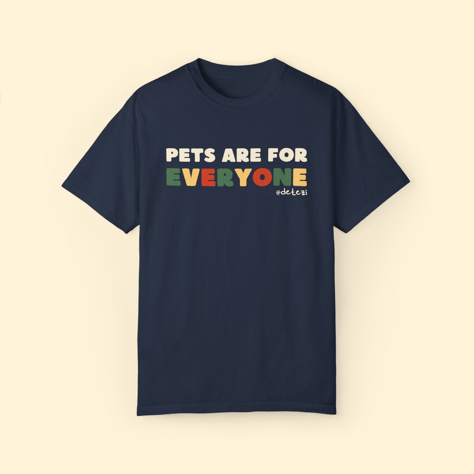 Pets Are For Everyone | Comfort Colors Unisex T-shirt - Detezi Designs - 88515104640634344360