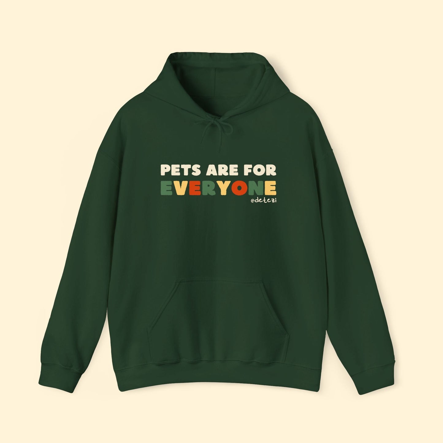 Pets Are For Everyone | Hooded Sweatshirt - Detezi Designs - 11359276309092497193