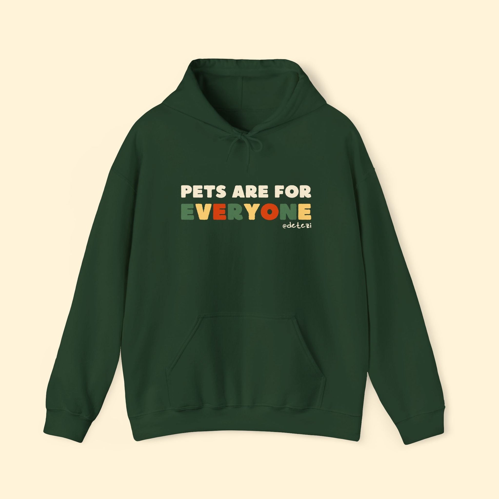 Pets Are For Everyone | Hooded Sweatshirt - Detezi Designs - 11359276309092497193