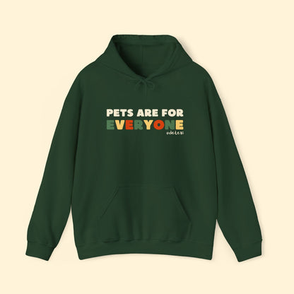 Pets Are For Everyone | Hooded Sweatshirt - Detezi Designs - 11359276309092497193
