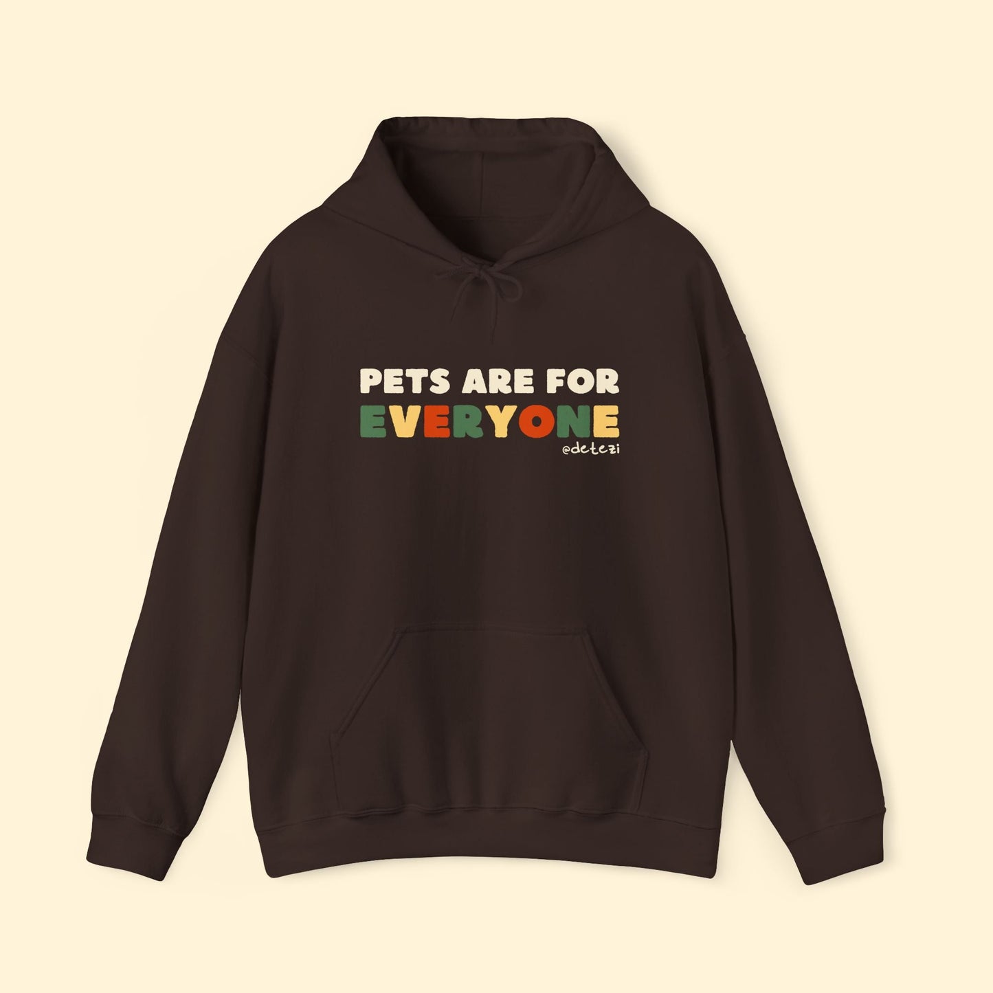 Pets Are For Everyone | Hooded Sweatshirt - Detezi Designs - 57120243084567373603