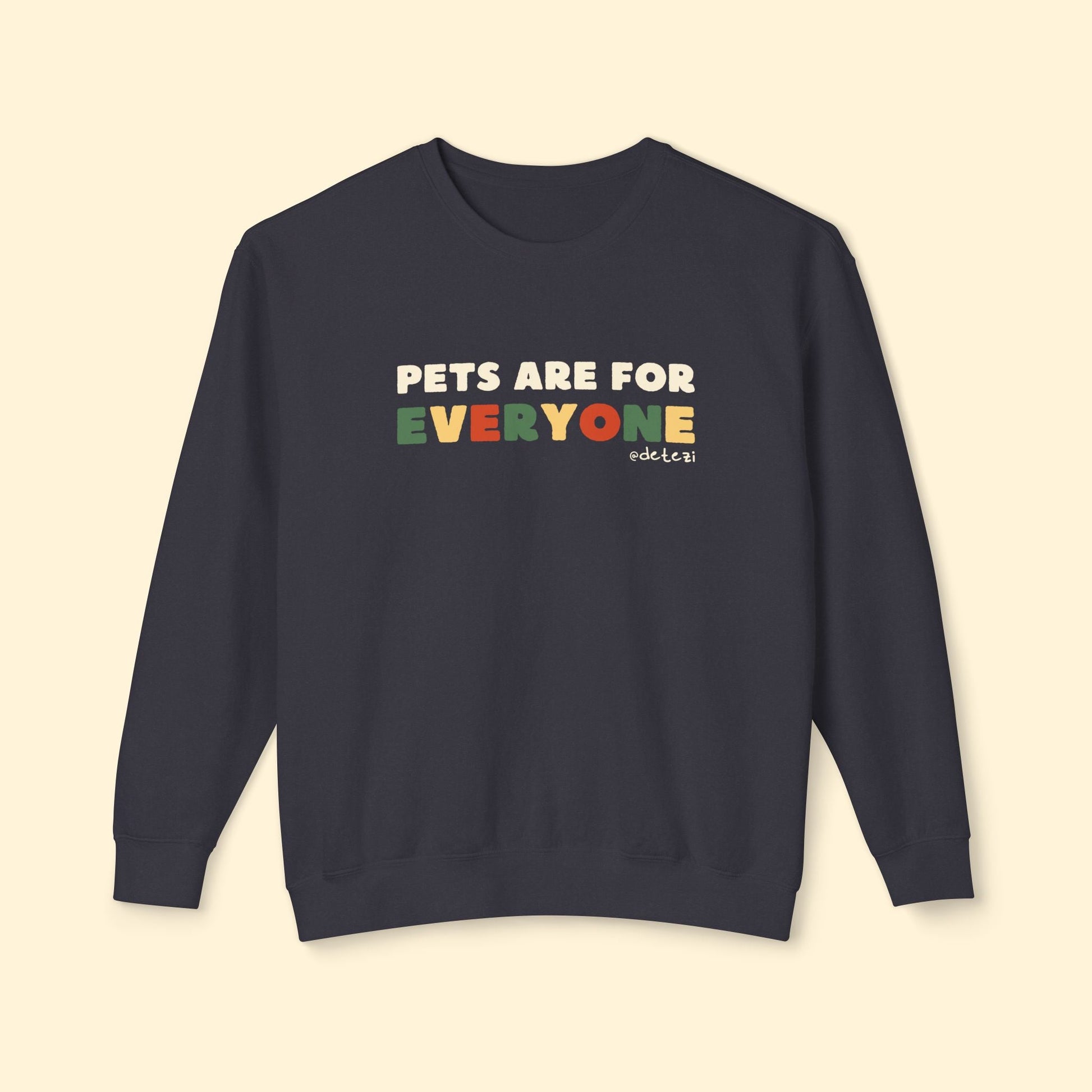 Pets Are For Everyone | Lightweight Comfort Colors Crewneck Sweatshirt - Detezi Designs - 26185085779887759154
