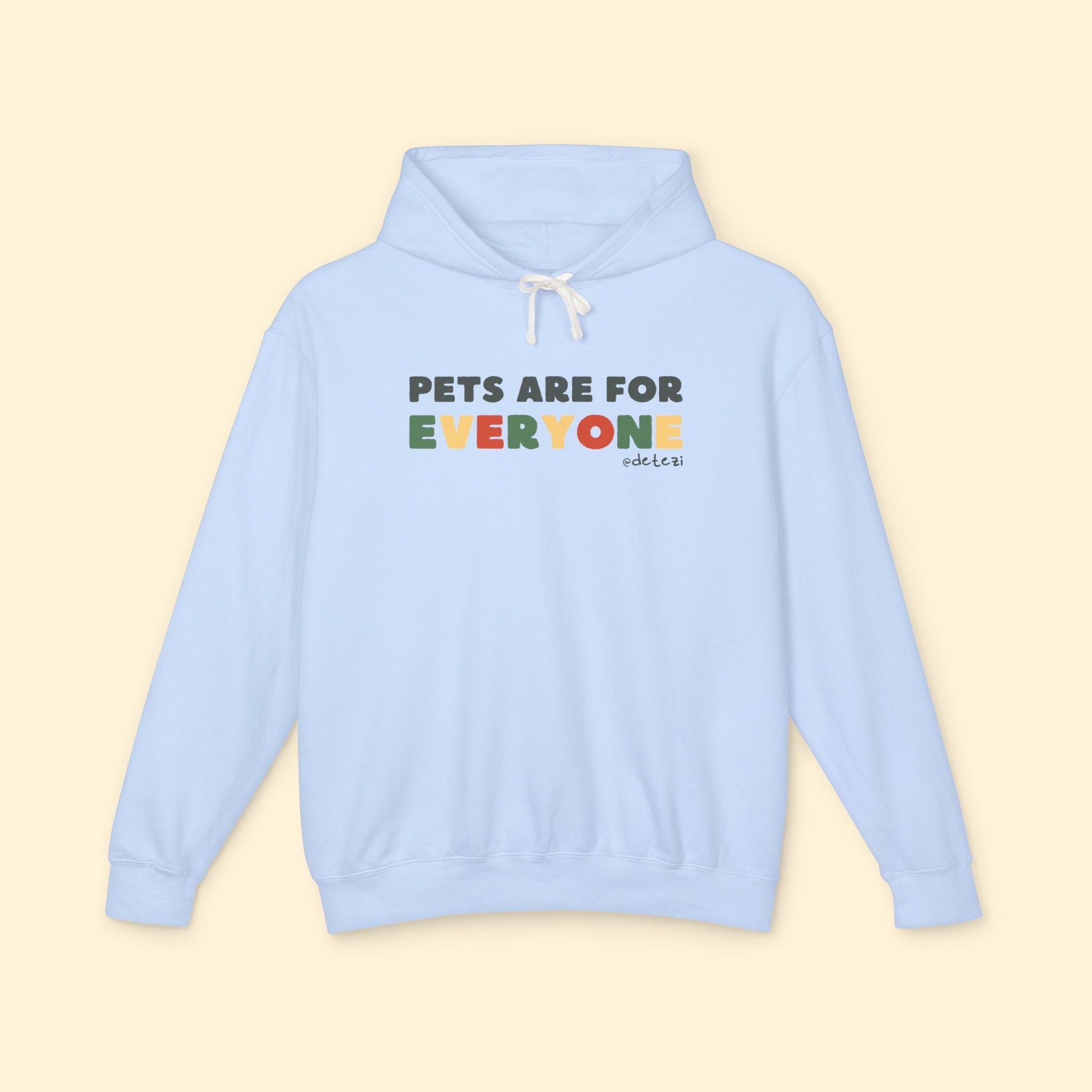 Pets Are For Everyone | Lightweight Comfort Colors Hooded Sweatshirt - Detezi Designs - 33495610700628376319