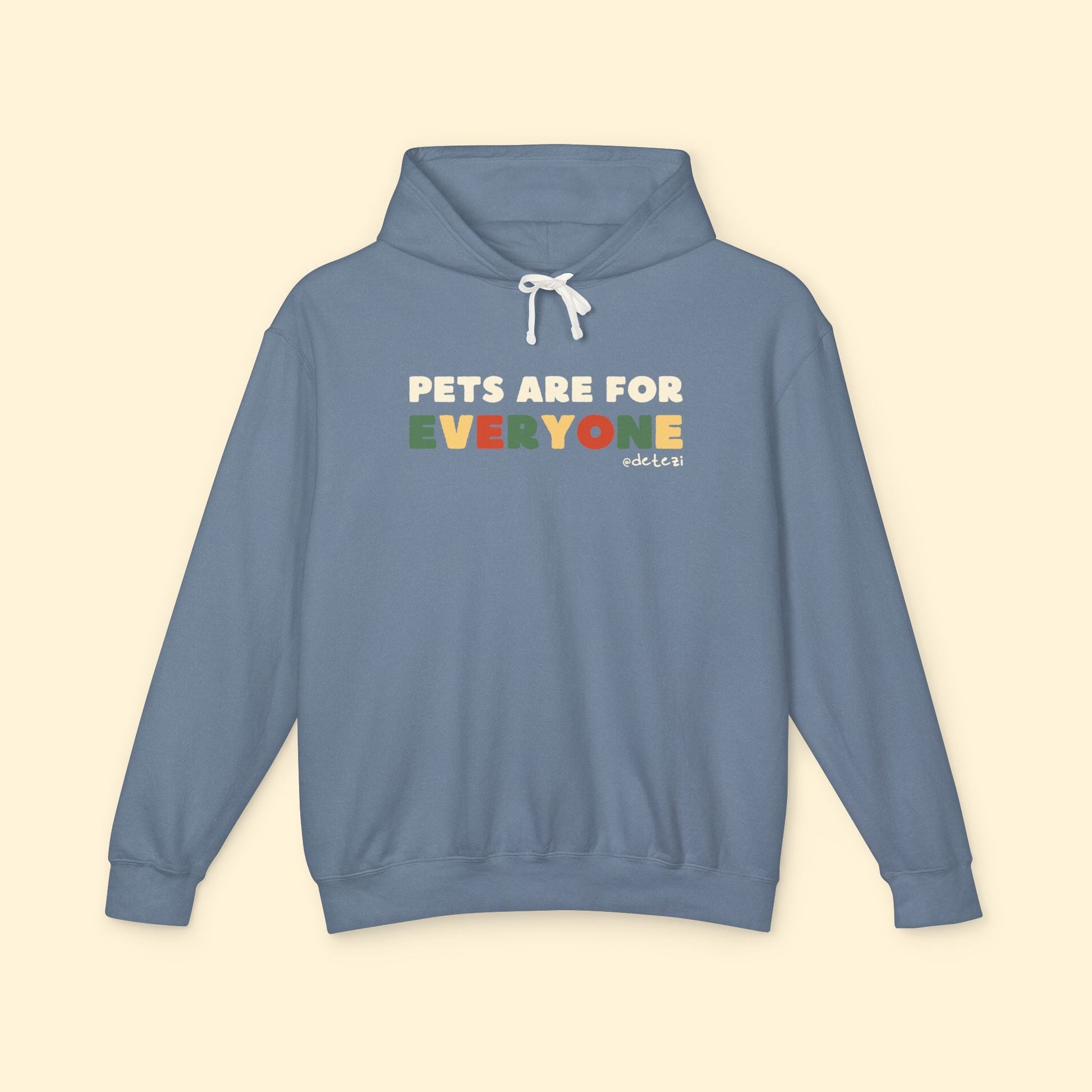 Pets Are For Everyone | Lightweight Comfort Colors Hooded Sweatshirt - Detezi Designs - 52704979612506848597