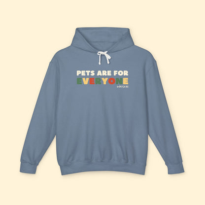 Pets Are For Everyone | Lightweight Comfort Colors Hooded Sweatshirt - Detezi Designs - 52704979612506848597