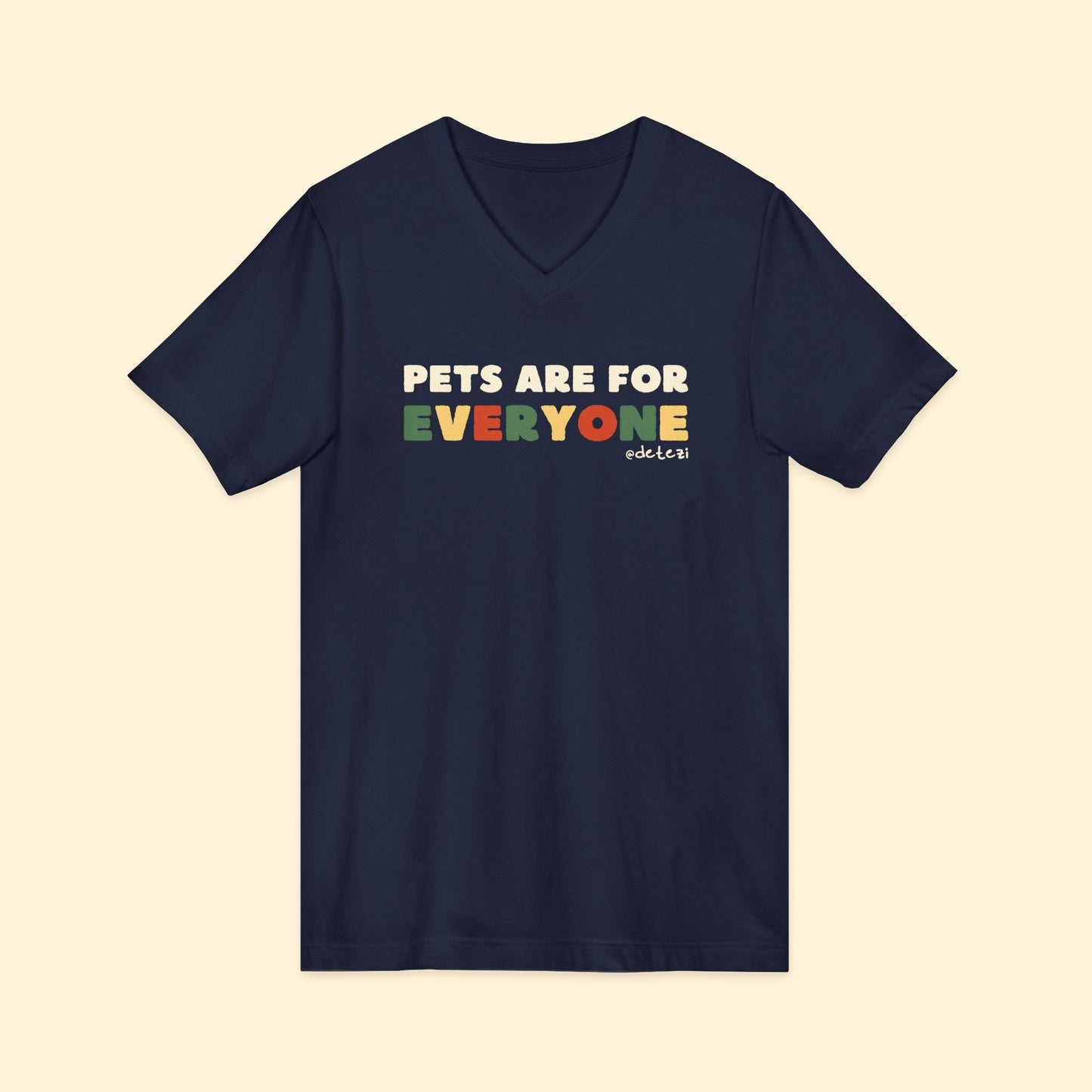 Pets Are For Everyone | Unisex V - Neck Tee - Detezi Designs - 16624816997945113743