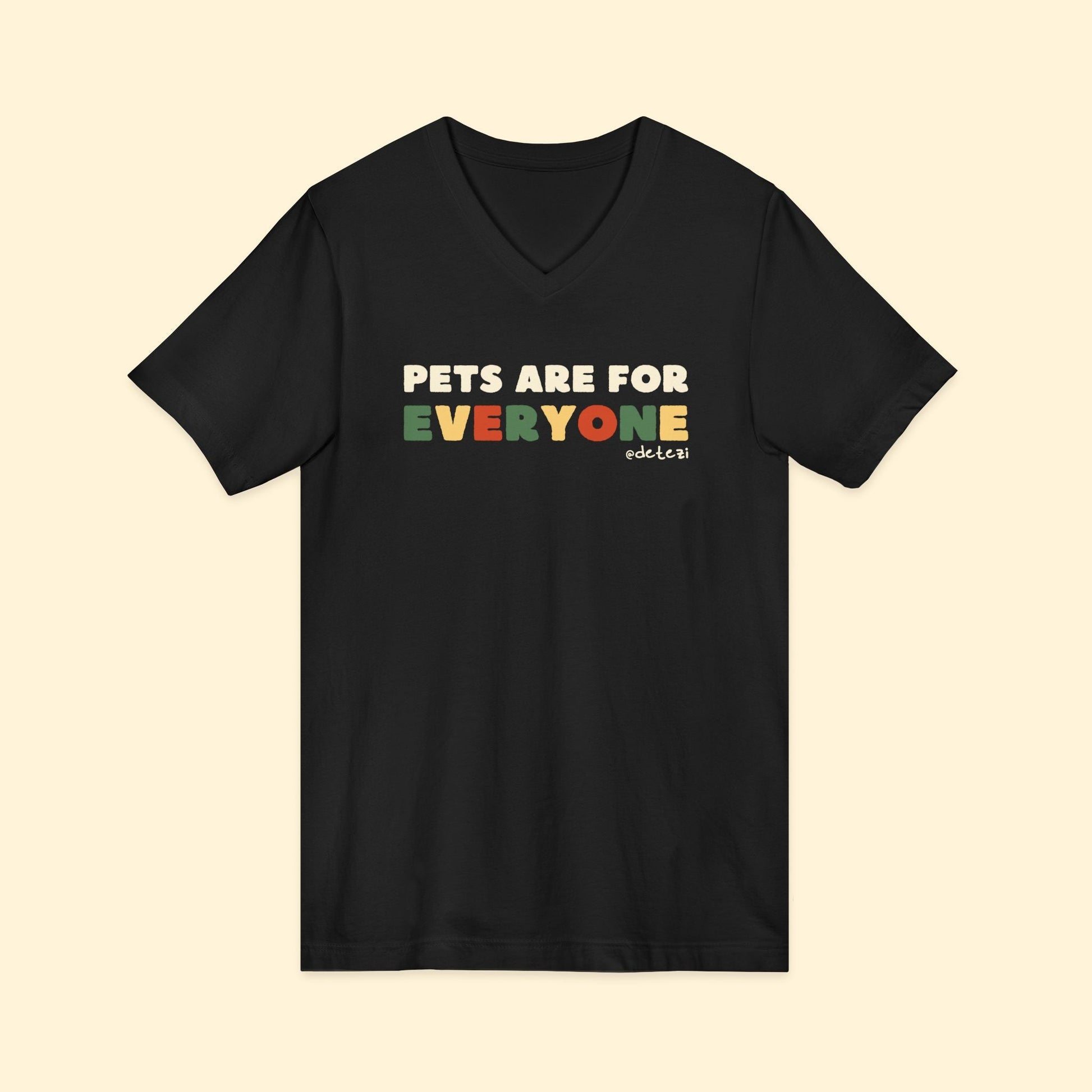 Pets Are For Everyone | Unisex V - Neck Tee - Detezi Designs - 25960759011869959263