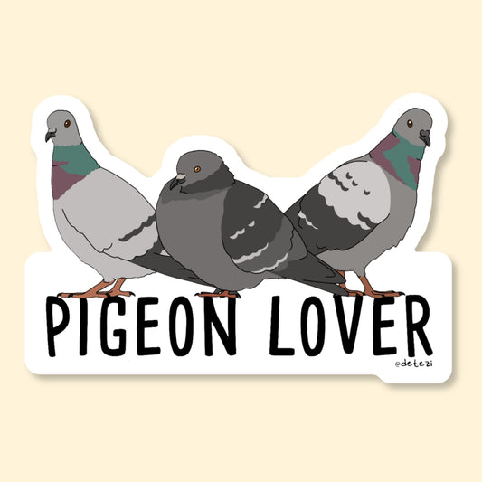 Pigeon Lover | Vinyl Sticker - Detezi Designs-
