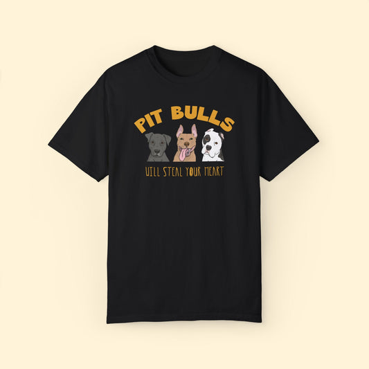 Pit Bulls Will Steal Your Heart | Comfort Colors Unisex T-shirt - Detezi Designs - 63756247614884448532