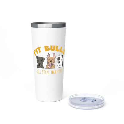 Pit Bulls Will Steal Your Heart | Insulated Tumbler, 22oz - Detezi Designs - 84784030601906069472