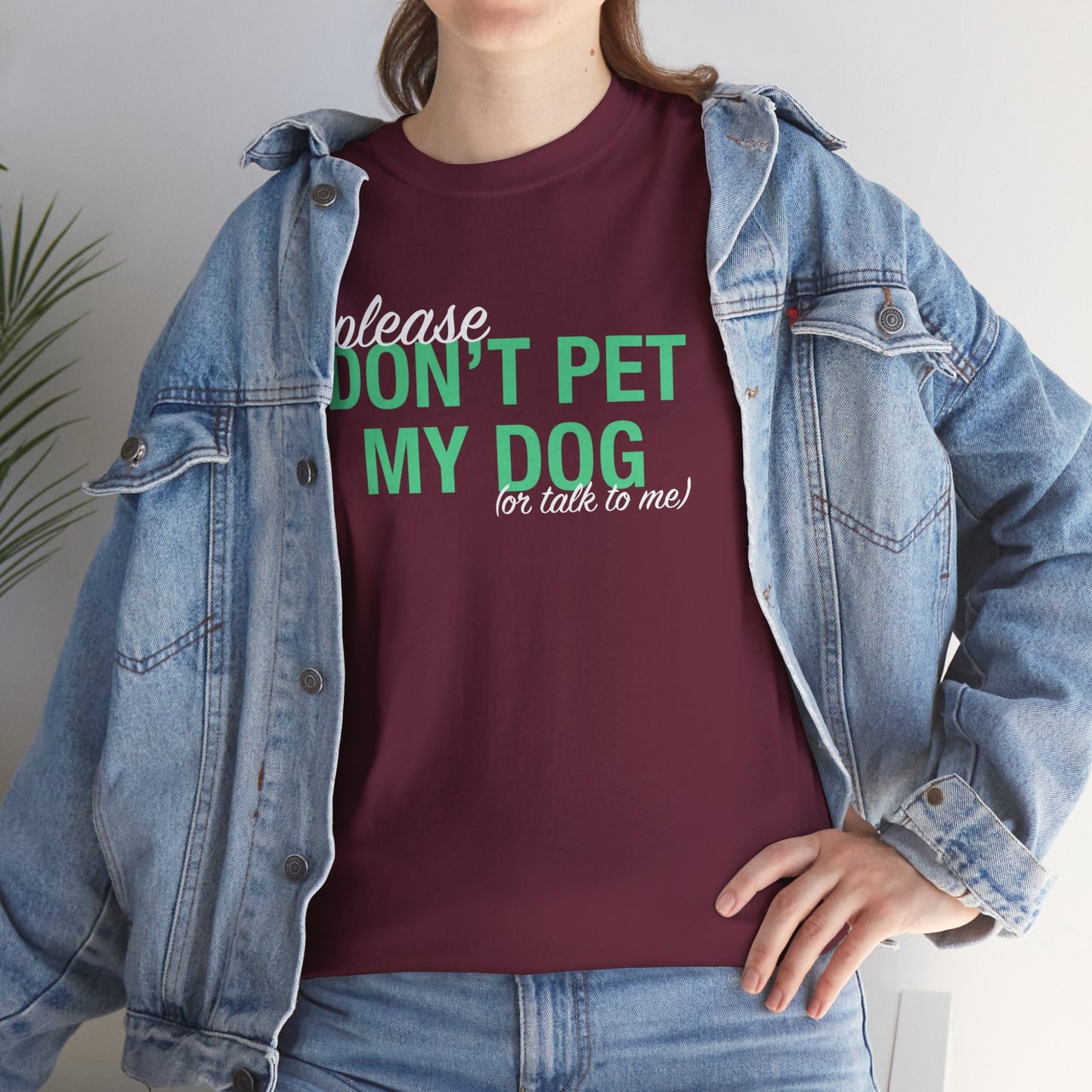 Please Don't Pet My Dog (Or Talk To Me) | Text Tees - Detezi Designs - 92124148735388964175