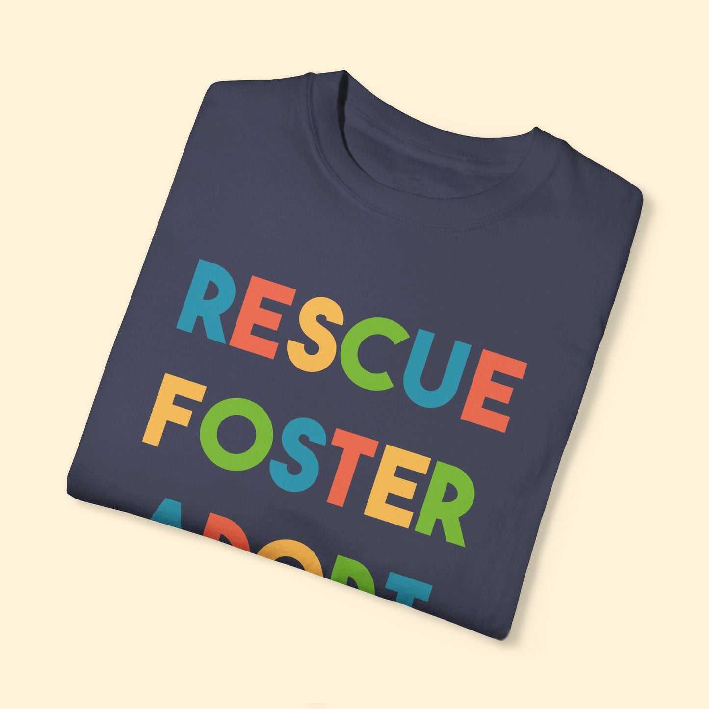 Rescue, Foster, Adopt Rainbow | Comfort Colors Unisex T-shirt - Detezi Designs - 32970478159860258187