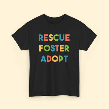 Rescue, Foster, Adopt Rainbow | Text Tees - Detezi Designs - 30941487708529766684