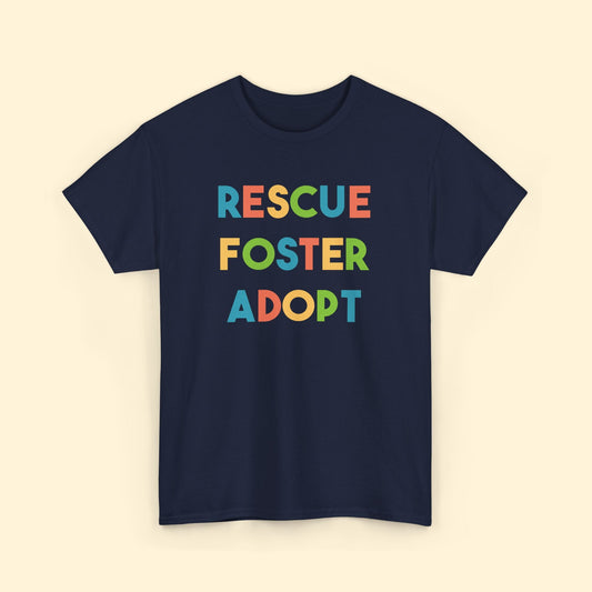 Rescue, Foster, Adopt Rainbow | Unisex Tee - Detezi Designs - 34002341666263560691