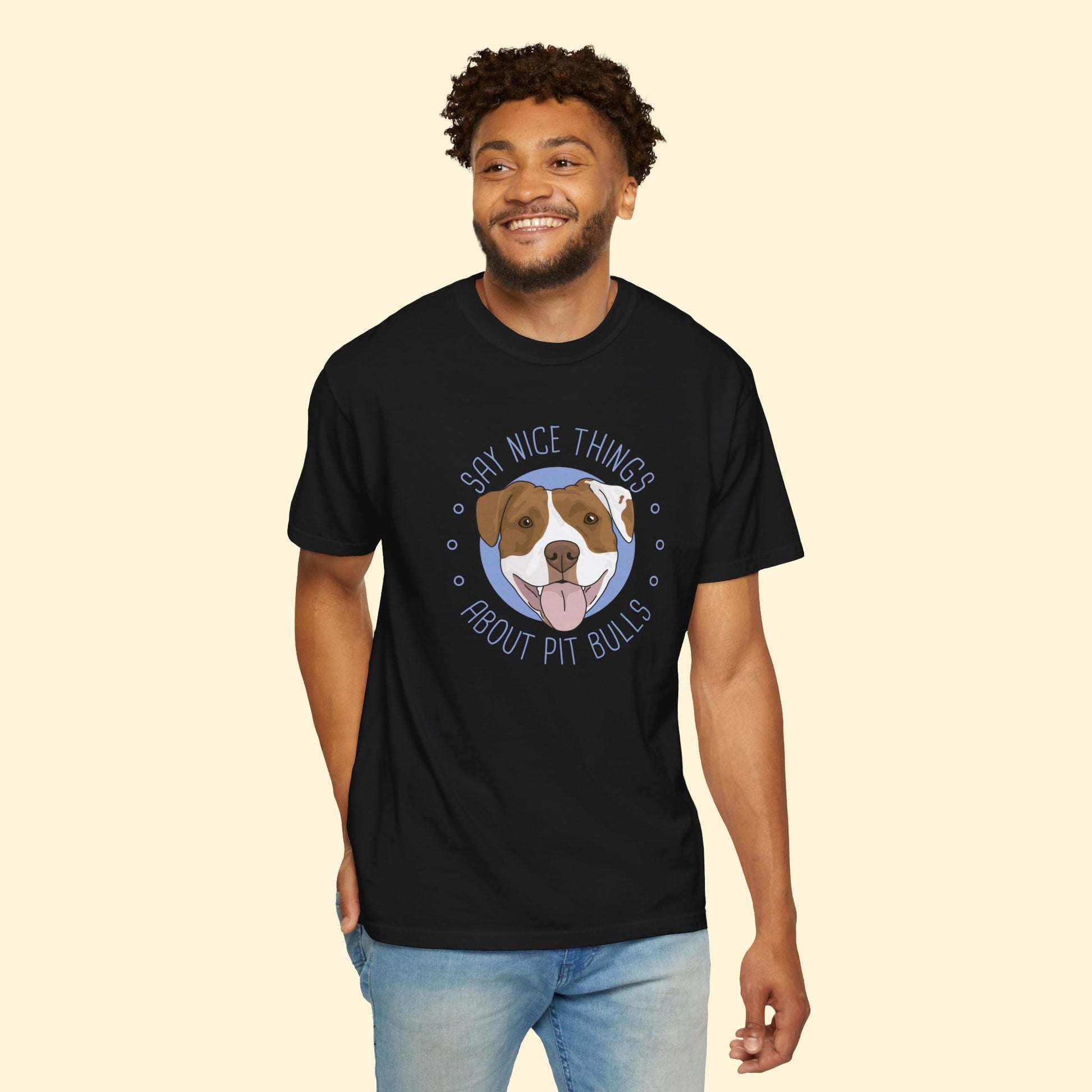 Say Nice Things About Pit Bulls | Comfort Colors Unisex T-shirt - Detezi Designs - 13457830619382644407