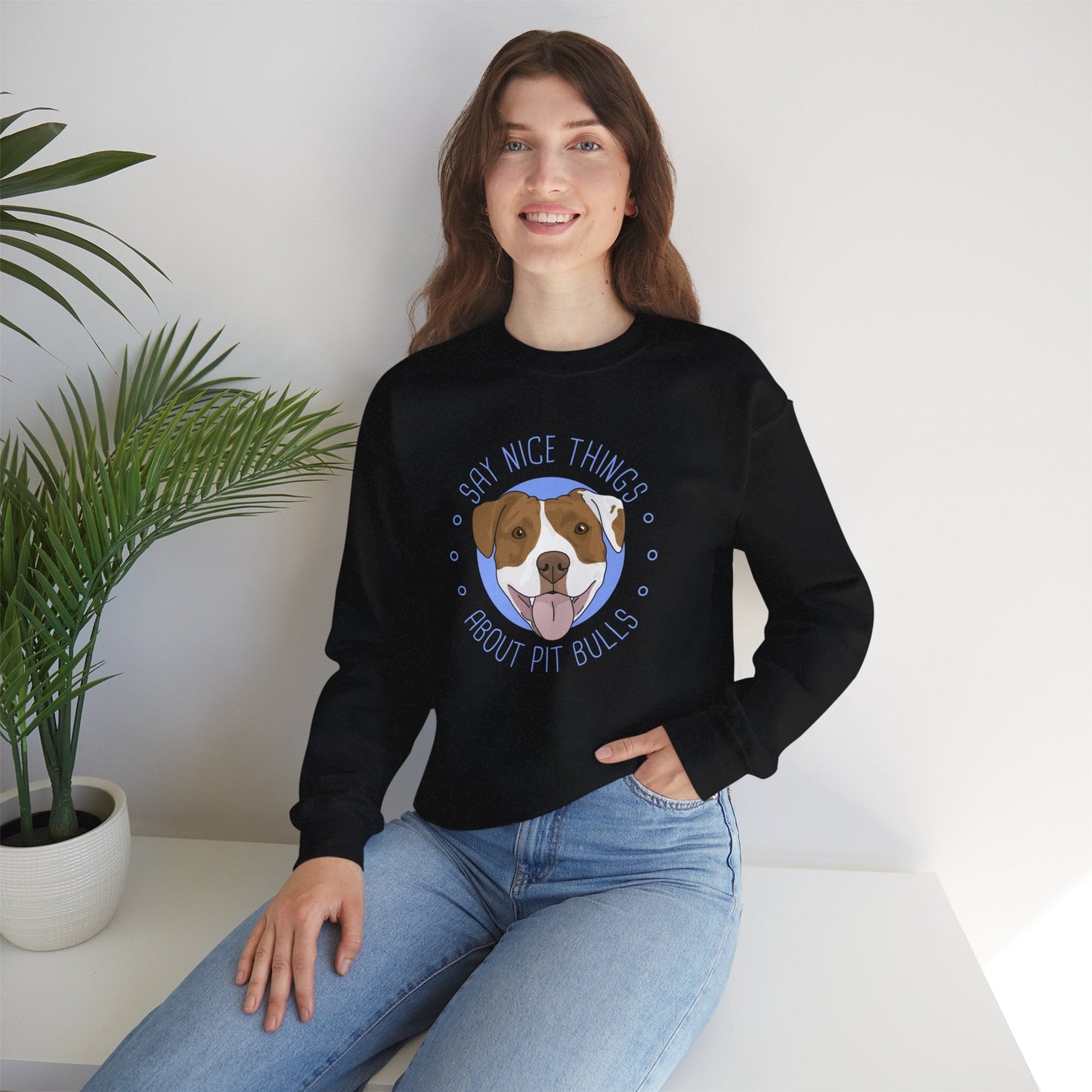 Say Nice Things About Pit Bulls | Crewneck Sweatshirt - Detezi Designs - 29134802977471470119