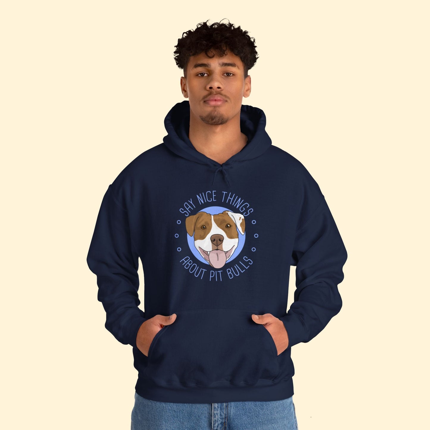 Say Nice Things About Pit Bulls | Hooded Sweatshirt - Detezi Designs - 49385723054448963061