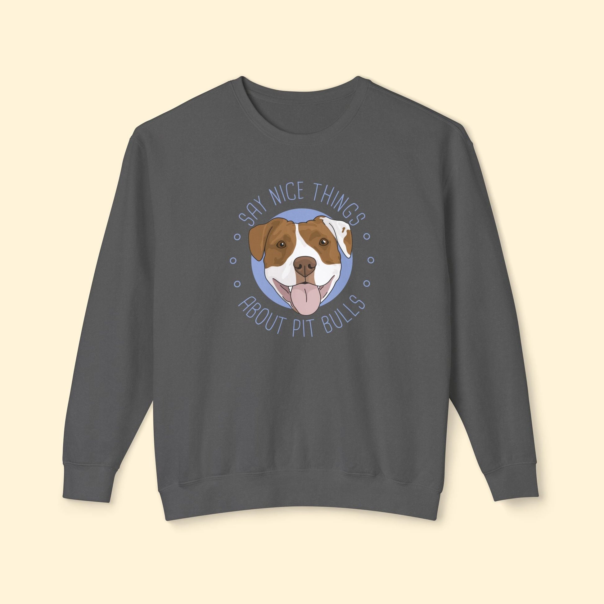 Say Nice Things About Pit Bulls | Lightweight Comfort Colors Crewneck Sweatshirt - Detezi Designs - 29995188495962428839